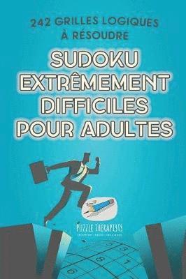 Speedy Publishing - Sudoku extrêmement difficiles pour adultes 242 grilles logiques à résoudre, Häftad. Tillgänglighet: Lägg i varukorg