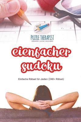 Puzzle Therapist - Einfacher Sudoku Einfache Rätsel für Jeden (240+ Rätsel), Häftad