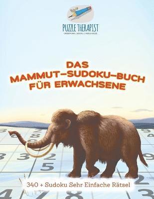 Puzzle Therapist - Mammut-Sudoku-Buch für Erwachsene 340 + Sudoku Sehr Einfache Rätsel, Häftad