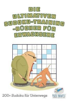 Speedy Publishing - ultimativen Sudoku-Training-Bücher für Erwachsene 200+ Sudoku für Unterwegs, Häftad. Tillgänglighet: Lägg i varukorg