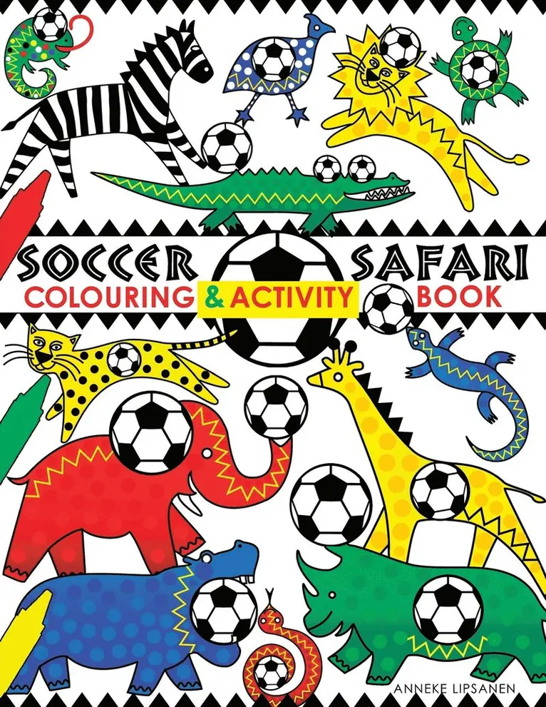 Anneke Lipsanen - Soccer Safari, Häftad. Tillgänglighet: Lägg i varukorg