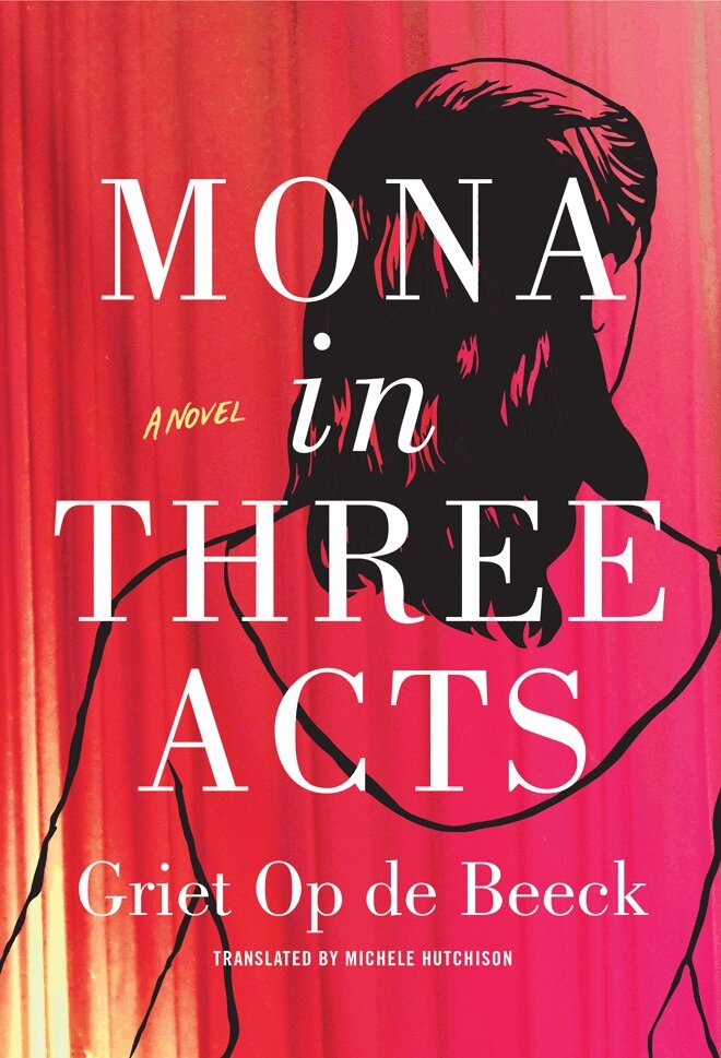 Griet Op de Beeck - Mona in Three Acts, Häftad
