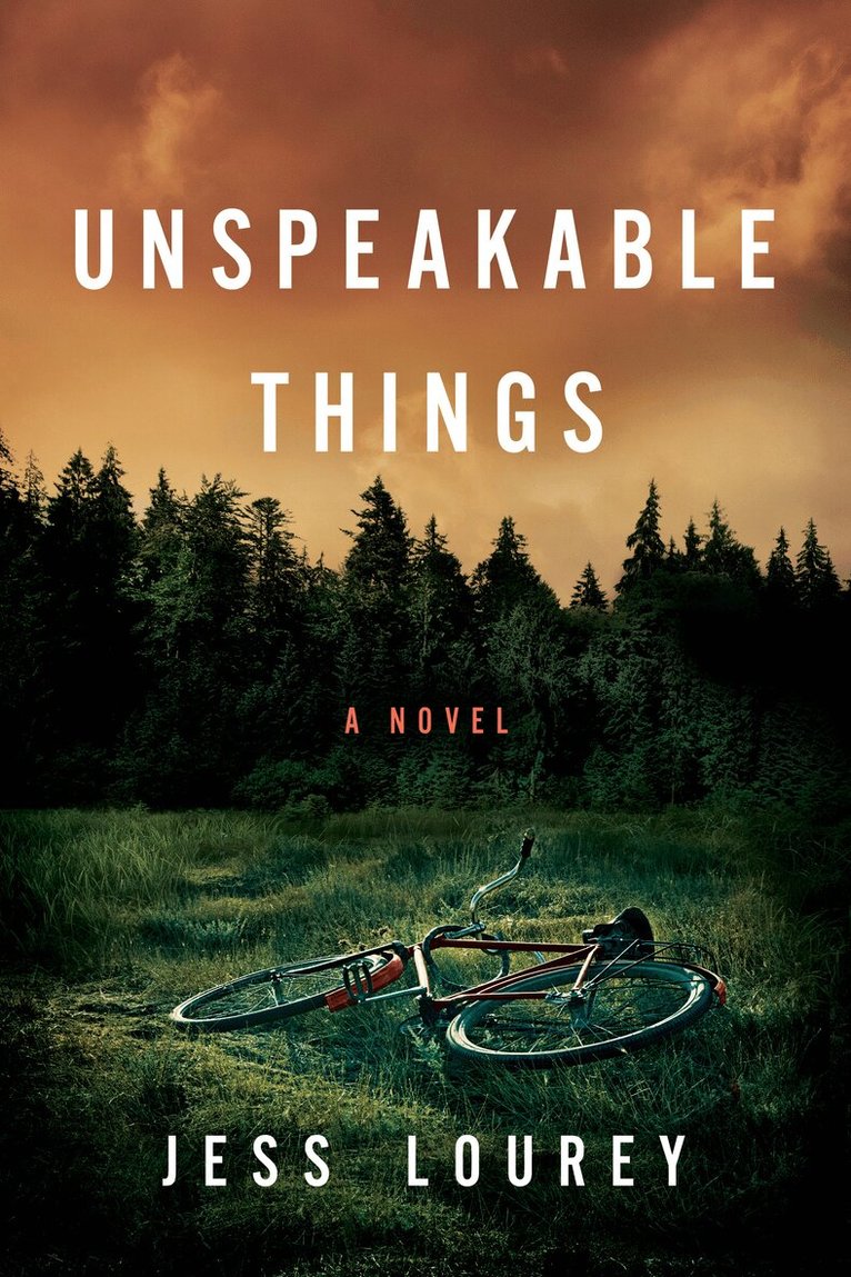 Jess Lourey - Unspeakable Things, Häftad
