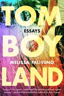 Melissa Faliveno - Tomboyland, Häftad