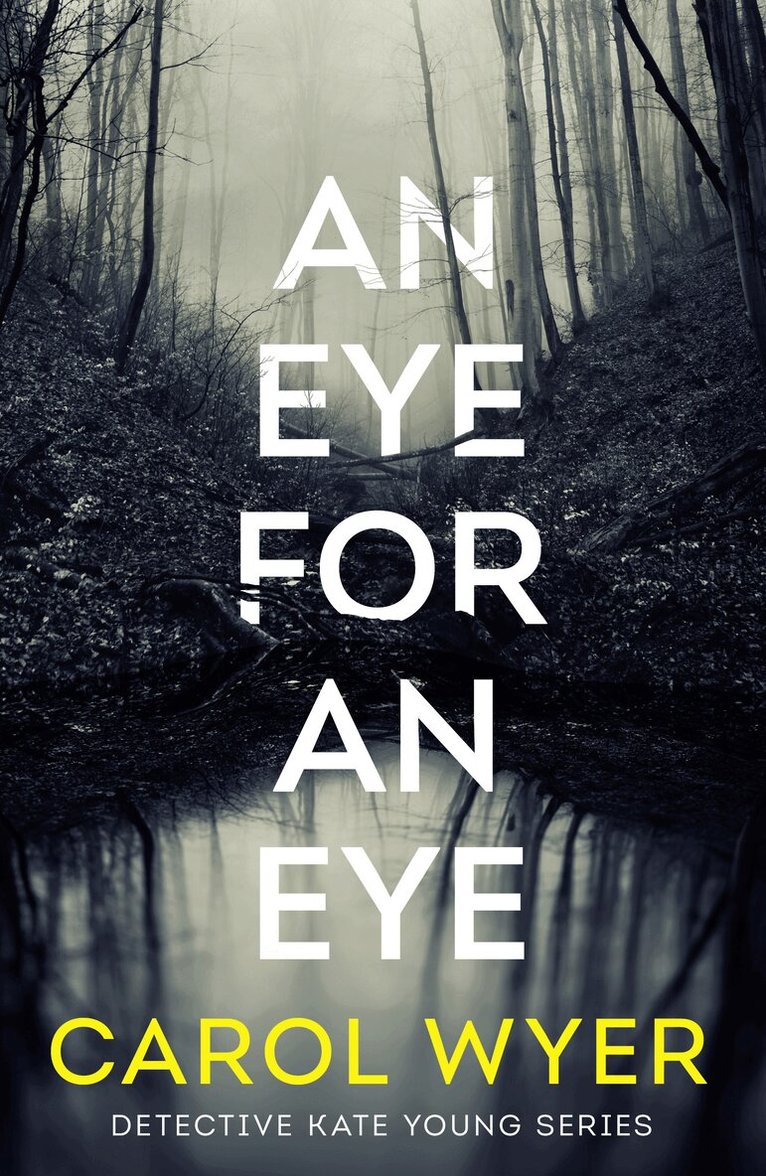 Carol Wyer - Eye for an Eye, Häftad