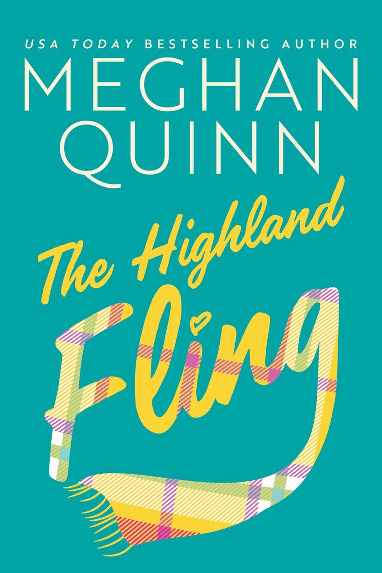 Meghan Quinn - Highland Fling, Häftad