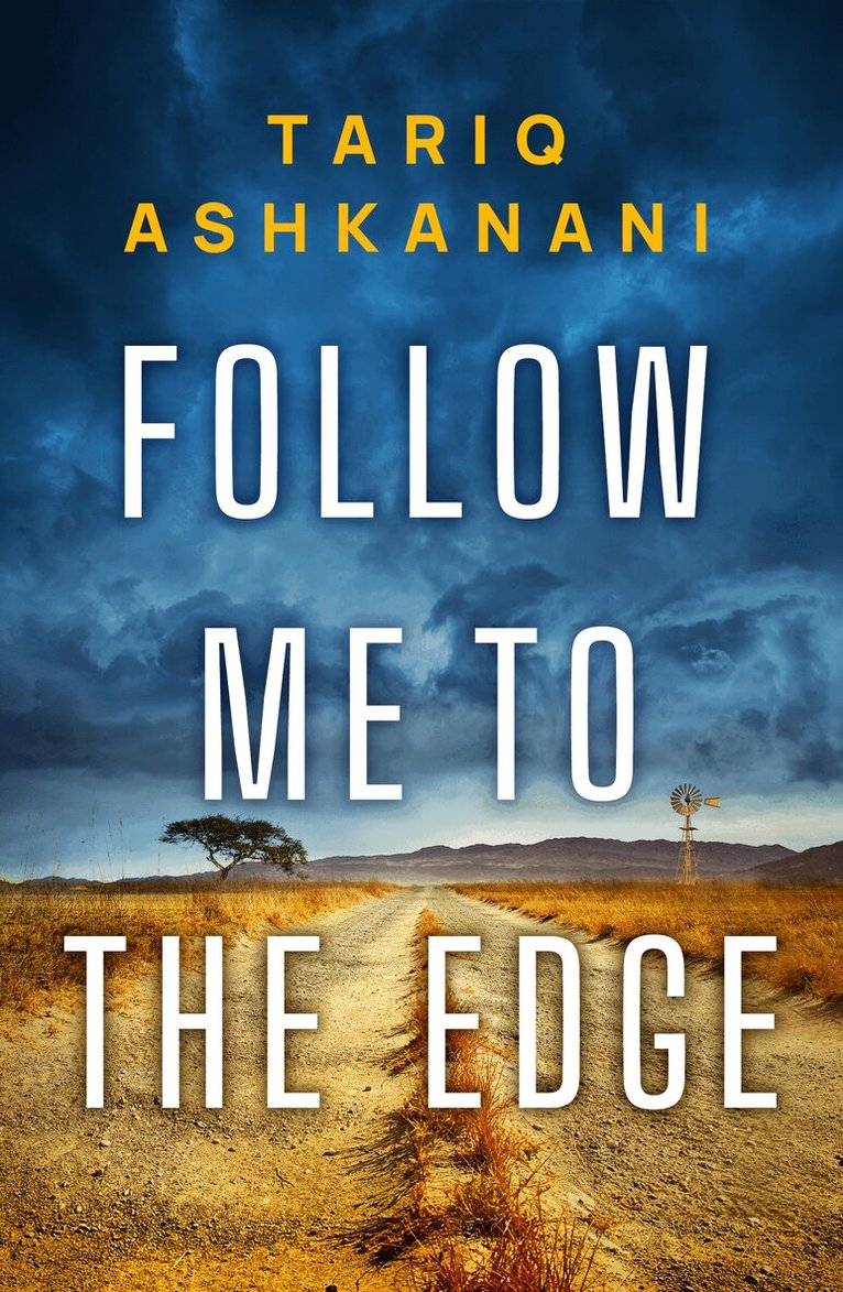 Tariq Ashkanani - Follow Me to the Edge, Häftad