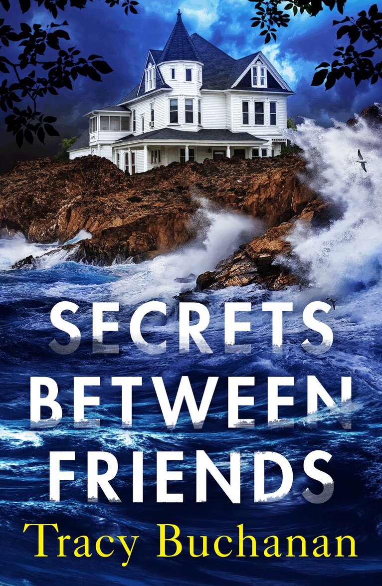 Tracy Buchanan - Secrets Between Friends, Häftad