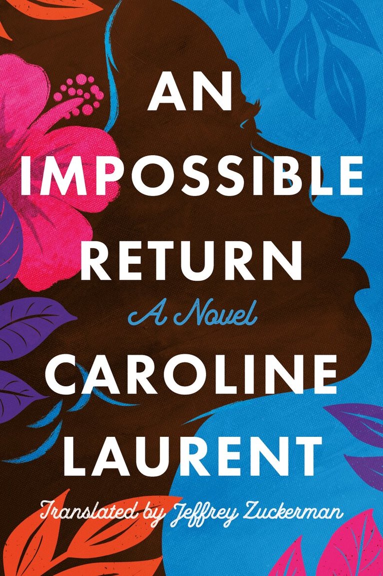 Caroline Laurent - Impossible Return, Häftad