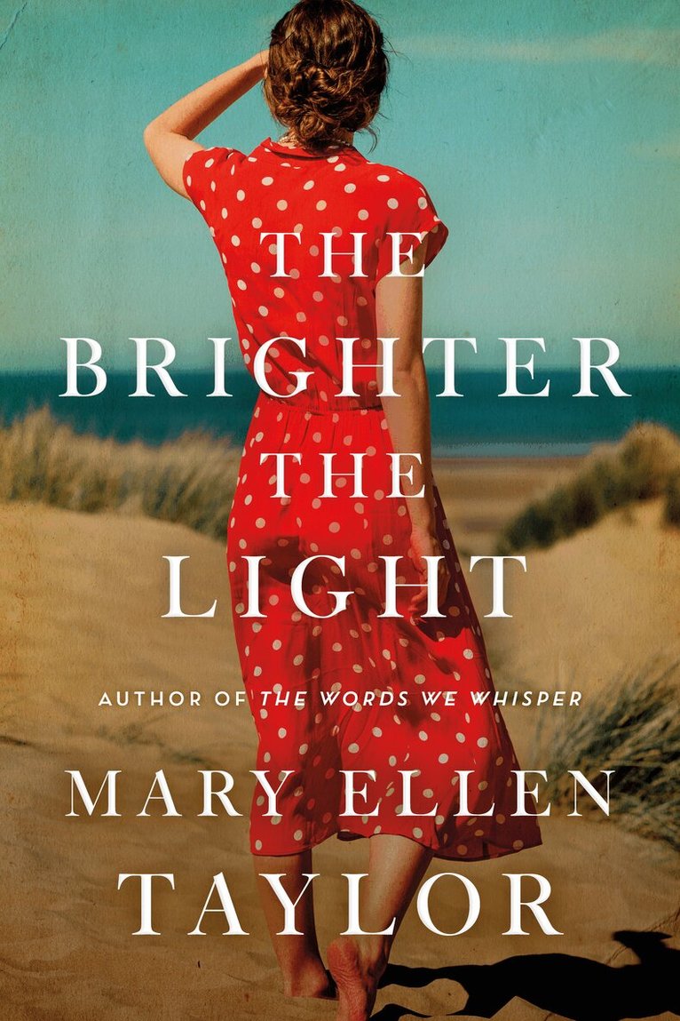 Mary Ellen Taylor - Brighter the Light, Häftad