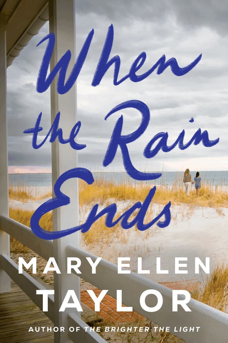 Mary Ellen Taylor - When the Rain Ends, Häftad