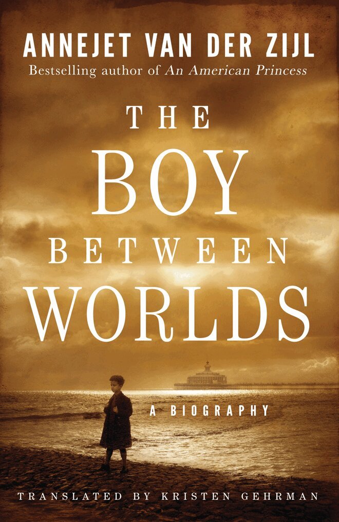 Annejet van der Zijl - Boy Between Worlds, Häftad