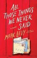 All Those Things We Never Said