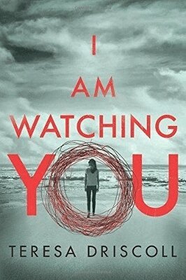 Teresa Driscoll - I Am Watching You, Häftad