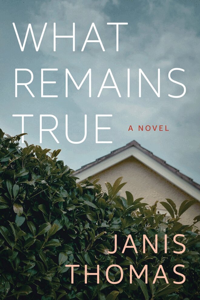 Janis Thomas - What Remains True, Häftad