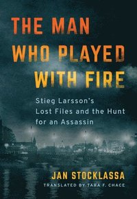Man Who Played with Fire