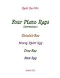Four Piano Rags (intermediate): Shmateh-Rag, Breezy Rider Rag, Drag-Rag, Blue-Rag