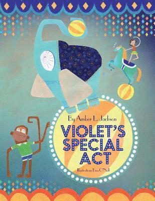 Amber L. Jackson - Violet's Special Act, Häftad