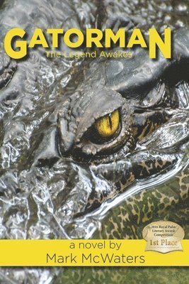 Mark McWaters - Gatorman: The Legend Awakes, Häftad. Tillgänglighet: Lägg i varukorg
