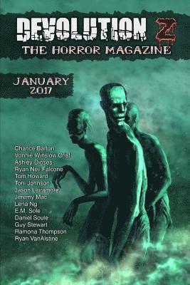 Daniel Soule, Tom Howard - Devolution Z January 2017: The Horror Magazine, Häftad