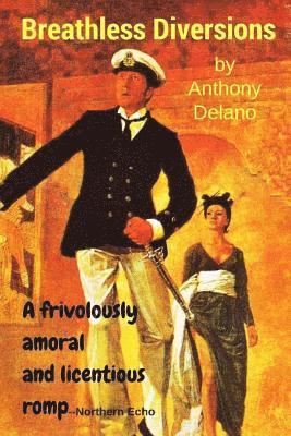 Anthony Delano - Breathless Diversions, Häftad. Tillgänglighet: Lägg i varukorg