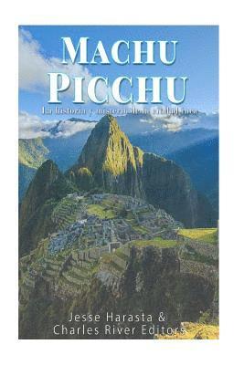 Jesse Harasta, Charles River - Machu Picchu: La historia y misterio de la ciudad inca, Häftad. Tillgänglighet: Lägg i varukorg