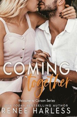 Renee Harless - Coming Together, Häftad. Tillgänglighet: Lägg i varukorg