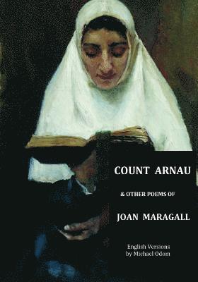 Joan Maragall - Count Arnau: and Other Poems of Joan Maragall, Häftad. Tillgänglighet: Lägg i varukorg