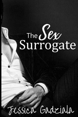 Jessica Gadziala - The Sex Surrogate, Häftad. Tillgänglighet: Lägg i varukorg
