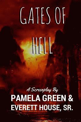 Everett House Sr, Pamela Green - Gates of Hell, Häftad. Tillgänglighet: Lägg i varukorg