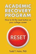 Academic Recovery Program: How to Hit the Reset Button on College Career