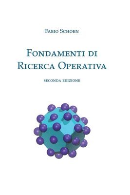 Fabio Schoen - Fondamenti di Ricerca Operativa, Häftad. Tillgänglighet: Lägg i varukorg