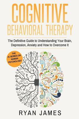 Ryan James - Cognitive Behavioral Therapy, Häftad