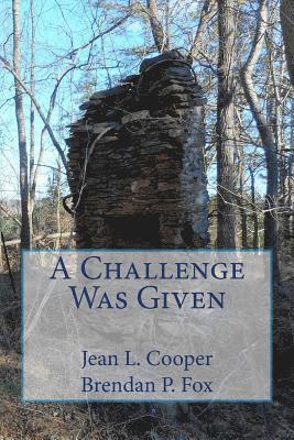 A Challenge Was Given: The Duels of John Mason McCarty and William Page McCarty