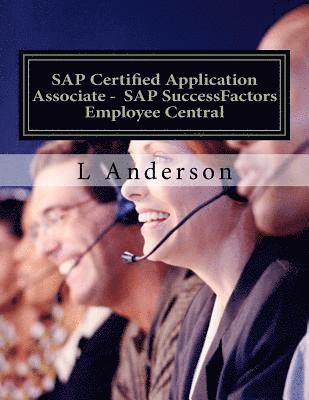 L. Anderson - SAP Certified Application Associate - SAP SuccessFactors Employee Central, Häftad. Tillgänglighet: Lägg i varukorg