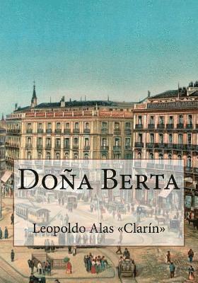Leopoldo Alas Clarín, Kenneth Andrade - Doña Berta, Häftad. Tillgänglighet: Lägg i varukorg
