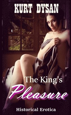 Kurt Dysan - King's Pleasure, Häftad. Tillgänglighet: Lägg i varukorg
