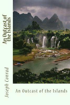 Joseph Conrad, Sir Angels - An Outcast of the Islands, Häftad