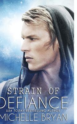 Michelle Bryan - Strain Of Defiance, Häftad. Tillgänglighet: Lägg i varukorg
