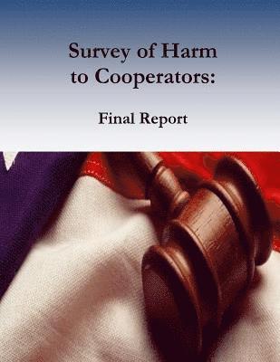 Margaret S. Williams, Donna Stienstra - Survey of Harm to Cooperators: Final Report, Häftad