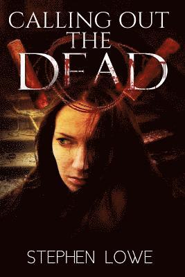 Stephen Lowe - Calling Out the Dead: A Murder Mystery, Häftad. Tillgänglighet: Lägg i varukorg
