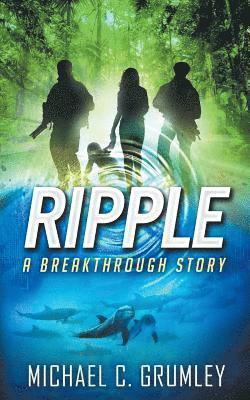 Michael C Grumley - Ripple (Breakthrough Book 4), Häftad. Tillgänglighet: Lägg i varukorg