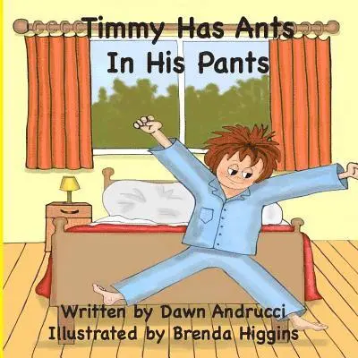 Dawn Andrucci - "Timmy Has Ants In His Pants", Häftad. Tillgänglighet: Lägg i varukorg