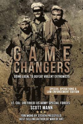 Scott Mann - Game Changers: Going Local to Defeat Violent Extremists, Häftad. Tillgänglighet: Lägg i varukorg