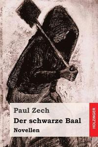 Der schwarze Baal: Novellen