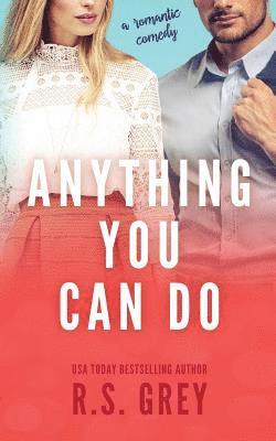 R. S. Grey - Anything You Can Do, Häftad. Tillgänglighet: Lägg i varukorg