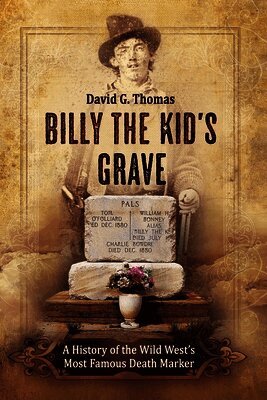 David G Thomas - Billy The Kid's Grave, Häftad. Tillgänglighet: Lägg i varukorg