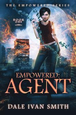 Dale Ivan Smith - Empowered: Agent, Häftad. Tillgänglighet: Lägg i varukorg