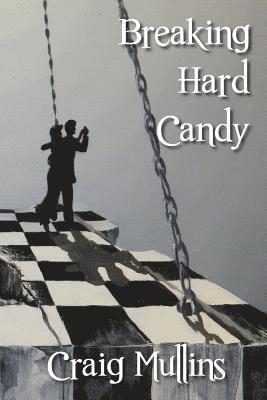 Craig Mullins - Breaking Hard Candy, Häftad. Tillgänglighet: Lägg i varukorg