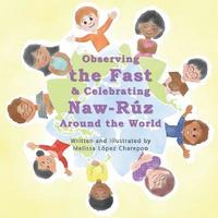Observing the Fast and Celebrating Naw-Ruz Around the World